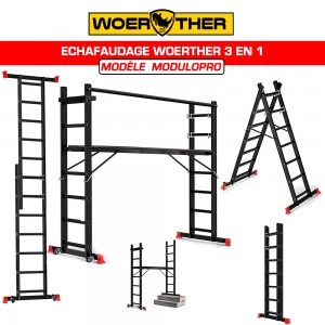 ECHAFAUDAGE Woerther 3 EN 1, Mod&egrave;le MODULOPRO 3