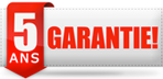 Garantie 5 ans Garantie 5 ans
